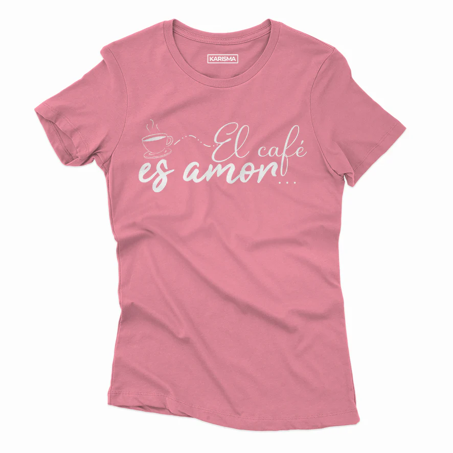 Camiseta el cafe es amor Karisma Para Mujer - Image 7