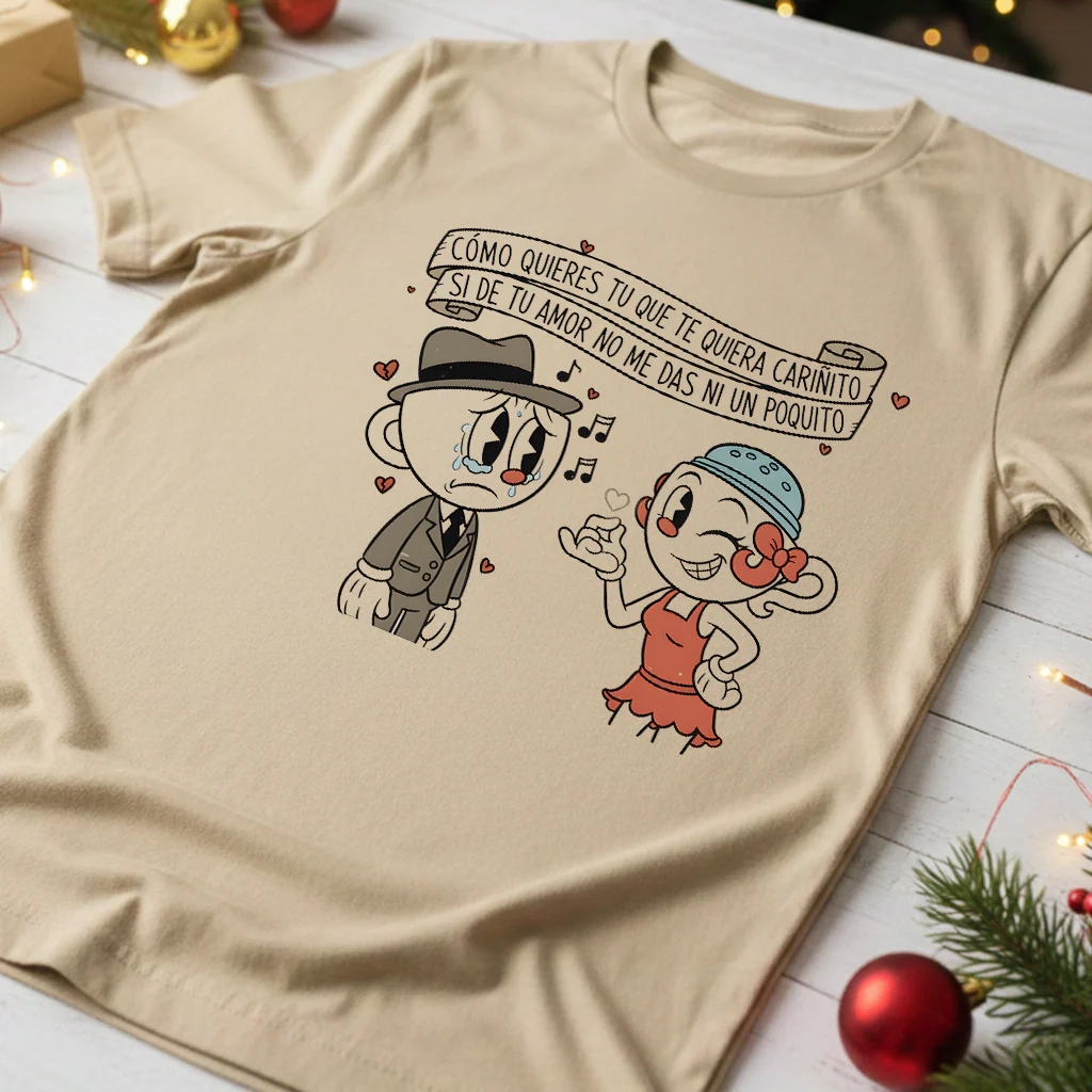 Camiseta Fin De Año Como Quieres Tu Que Te Quiera Cariñito - Image 3