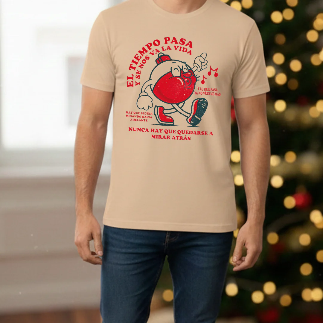 Camiseta Fin De Año El Tiempo Pasa Y Se Nos Va La Vida - Image 2