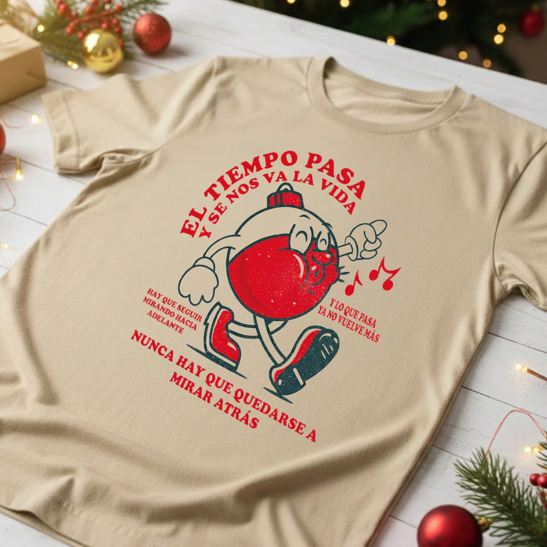 Camiseta Fin De Año El Tiempo Pasa Y Se Nos Va La Vida - Image 3