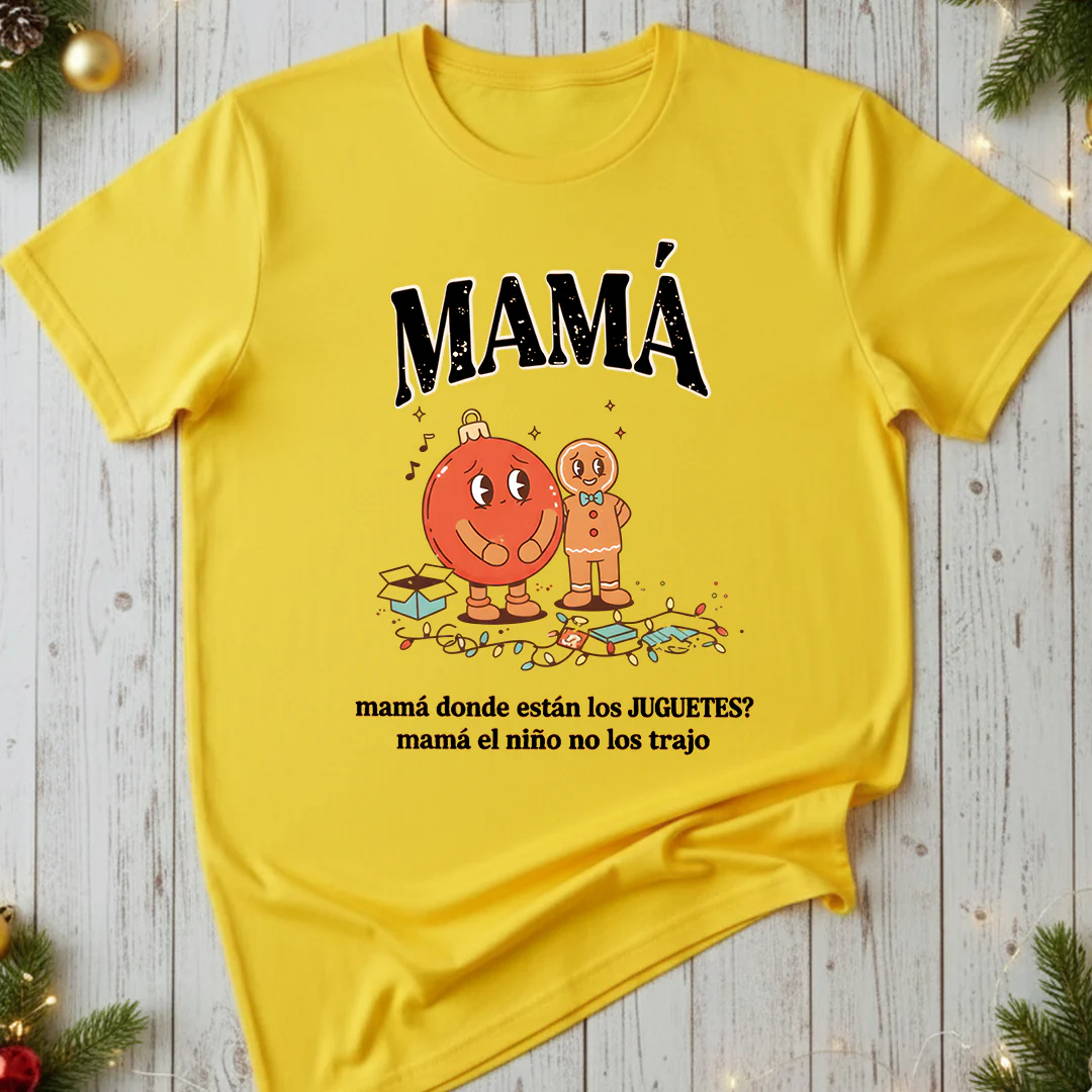 Camiseta Fin De Año Mamá, ¿Dónde están los juguetes? - Image 3